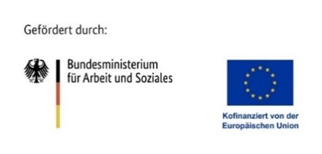 Gefördert durch das Bundesministerium für Arbeit und Soziales und die Europäische Union